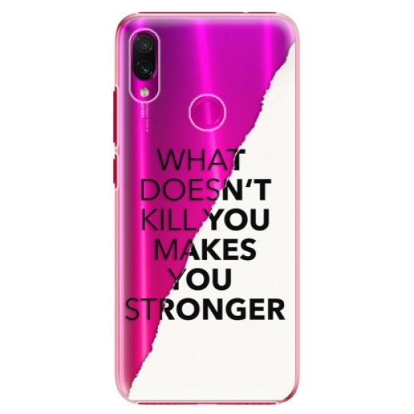 Plastové pouzdro iSaprio - Makes You Stronger - Xiaomi Redmi Note 7