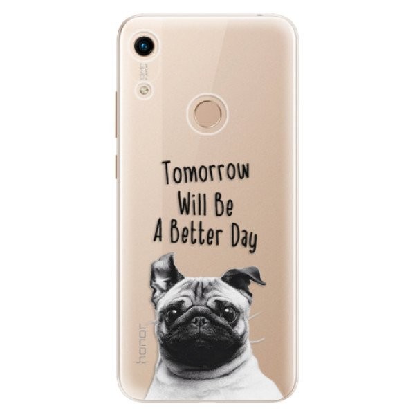 Odolné silikonové pouzdro iSaprio - Better Day 01 - Huawei Honor 8A